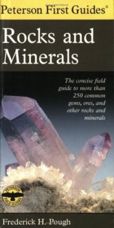 Peterson First Guide to Rocks and Minerals - Frederick H. Pough, Roger Tory Peterson