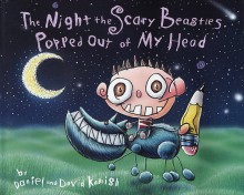 The Night the Scary Beasties Popped Out of My Head - David Kamish