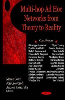 Multi-Hop Ad Hoc Networks from Theory to Reality - Marco Conti