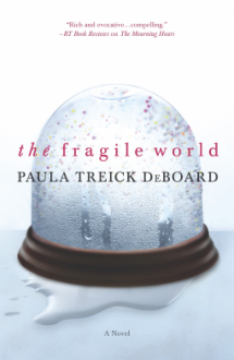 The Fragile World - Paula Treick DeBoard