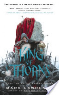 King of Thorns - Mark Lawrence