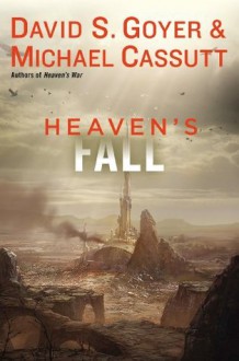 Heaven's Fall (Heaven's Shadow) - David S. Goyer, Michael Cassutt