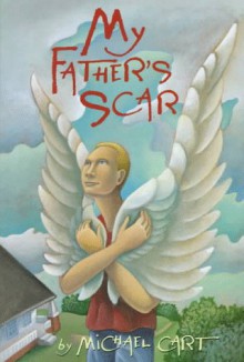 My Father's Scar - Michael Cart