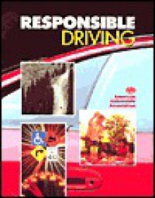 Responsible Driving - Glencoe/McGraw-Hill, Francis C. Kenel