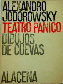 Teatro Pánico - Alejandro Jodorowsky