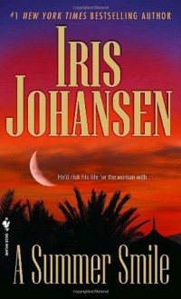 A Summer Smile (Loveswept) - Iris Johansen