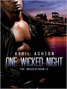 One Wicked Night - Avril Ashton