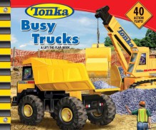 Tonka Busy Trucks - K.C. Kelley