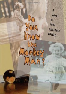 Do You Know The Monkey Man? - Dori Hillestad Butler