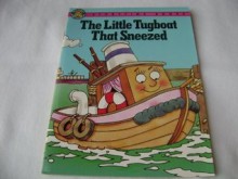 The Little Tugboat That Sneezed (Storytime Books) - Roger Burrows
