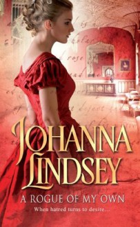 A Rogue of My Own (Reid Family, #3) - Johanna Lindsey