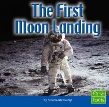 The First Moon Landing - Steve Kortenkamp