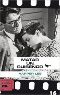 Matar a un ruiseñor - Harper Lee Lee