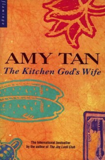 The Kitchen God's Wife - Amy Tan