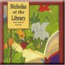 Nicholas at the Library - Hazel Hutchins, Ruth Ohi