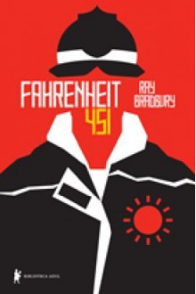 Fahrenheit 451 - Ray Bradbury