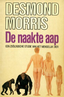 De naakte aap - Desmond Morris, Thomas Nicolaas