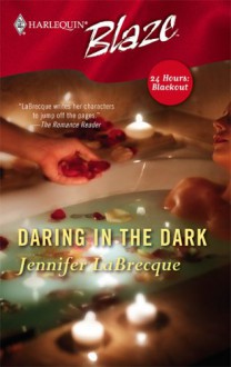 Daring in the Dark - Jennifer LaBrecque