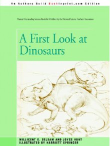 A First Look at Dinosaurs - Joyce Hunt