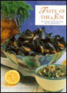 Taste of the Sun: Over 50 Quick and Healthy Recipes from the Mediterranean - Joanna Farrow, Jacqueline Clark