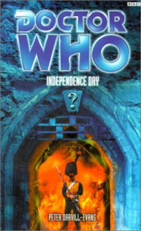 Doctor Who: Independence Day - Peter Darvill-Evans