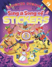 Sing a Song of Stickers - Gary LaCoste