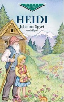 Heidi - Johanna Spyri, Deidre S. Laiken