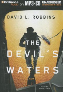 The Devil's Waters - David L. Robbins