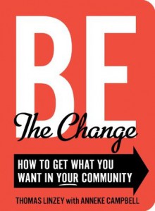 Be The Change (NONE) - Anneke Campbell