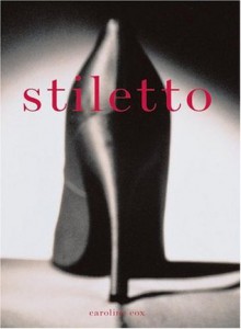 Stiletto - Caroline Cox