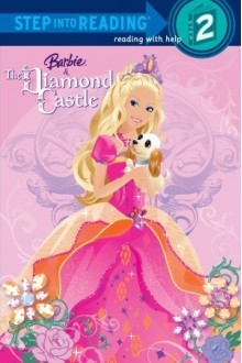 Barbie and the Diamond Castle - Kristen L. Depken