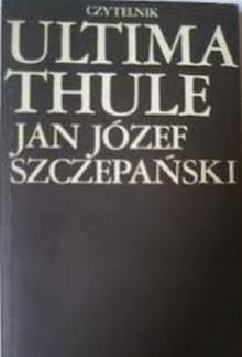 Ultima Thule - Jan Józef Szczepański