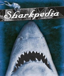 Sharkpedia [With Poster] - Nancy Ellwood, Margaret Parrish