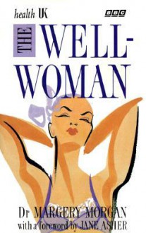 The Well-Woman - Margery Morgan