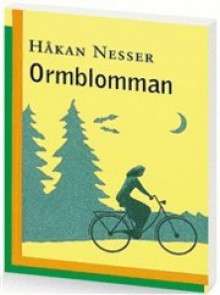 Ormblomman - Håkan Nesser, Johan Werkmäster