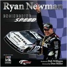 Ryan Newman: Engineer of Speed - Don Miller, Deb Williams