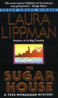 The Sugar House - Laura Lippman