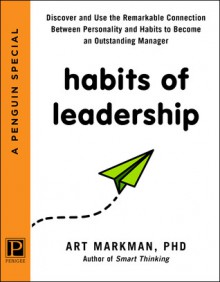 Habits of Leadership - Art Markman