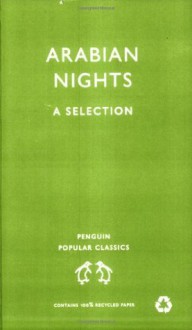 Arabian Nights: A Selection (Penguin Popular Classics) - Jack Zipes, Richard Francis Burton