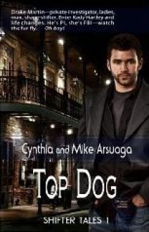 My Life As A Dog - Cynthia Arsuaga, Mike Arsuaga