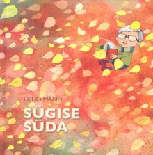 Sügise süda - Heljo Mänd