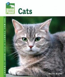 Cats (Animal Planet Pet Care Library) - Kelli A. Wilkins