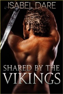 Shared by the Vikings - Isabel Dare