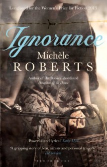 Ignorance - Michèle Roberts