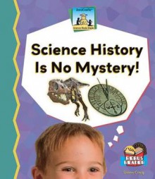 Science History Is No Mystery! - Kelly Doudna