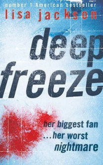 Deep Freeze - Lisa Jackson