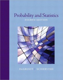 Probability and Statistics (2-downloads) - Morris H. DeGroot, Mark J. Schervish