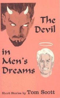 The Devil in Men's Dreams - Tom Scott