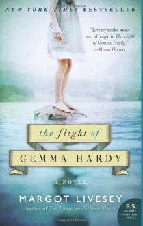 The Flight of Gemma Hardy - Margot Livesey