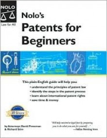 Nolo's Patents For Beginners - David Pressman, Richard Stim